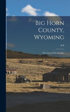 Big Horn County, Wyoming - Mercer, A S