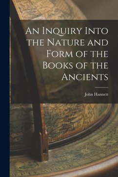 Cover An Inquiry Into the Nature and Form of the Books of the Ancients