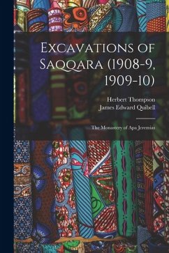 Cover Excavations of Saqqara (1908-9, 1909-10): The Monastery of Apa Jeremias