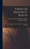 Joseph De Maistre Et Blacas