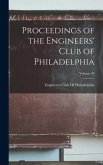 Proceedings of the Engineers' Club of Philadelphia; Volume 30