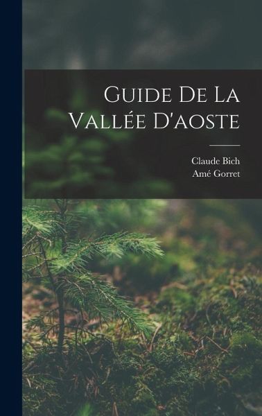 Guide De La Vallée D'aoste