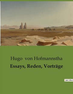 Essays, Reden, Vorträge - Hofmannstha, Hugo von