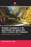 Estado ecológico e de qualidade da água dos rios e canais de irrigação