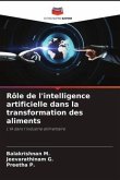 Rôle de l'intelligence artificielle dans la transformation des aliments