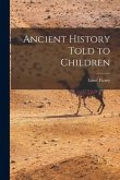 Ancient History Told to Children