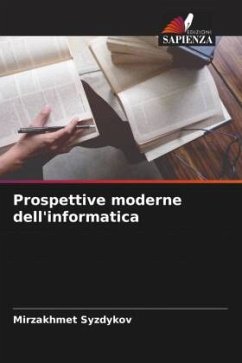 Prospettive moderne dell'informatica - Syzdykov, Mirzakhmet