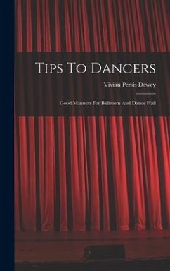 Tips To Dancers - Dewey, Vivian Persis