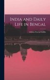 India and Daily Life in Bengal