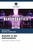 Robotik in der Zahnmedizin