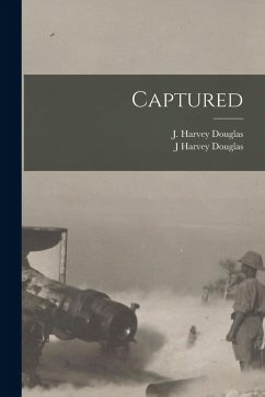 Captured - Douglas, J. Harvey Captured - Douglas, J. Harvey