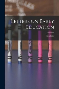 Letters on Early Education - Pestalozzi