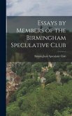 Essays by Members of the Birmingham Speculative Club