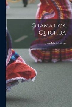 Gramatica Quichua - Grimm, Juan María