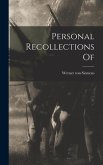 Personal Recollections Of