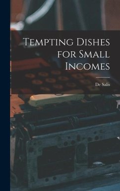 Tempting Dishes for Small Incomes - Salis, De