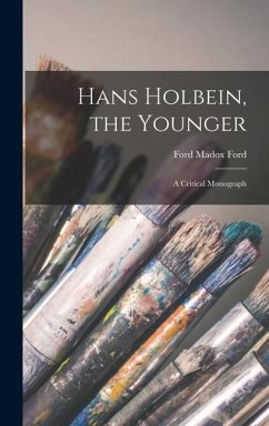 Cover Hans Holbein, the Younger; a Critical Monograph