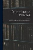 Études Sur Le Combat
