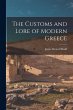 The Customs and Lore of Modern Greece - Bild 1