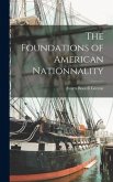 The Foundations of American Nationnality