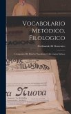 Vocabolario Metodico, Filologico: Comparato Del Dialetto Napolitano Colla Lingua Italiana