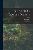 Guide De La Vallée D'aoste