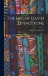 The Life of David Livingstone - Bild 1