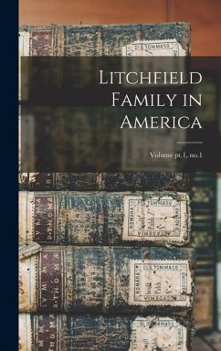Cover Litchfield Family in America; Volume pt.1, no.1