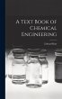 A Text Book of Chemical Engineering - Bild 1