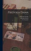 Pikovaia Dama