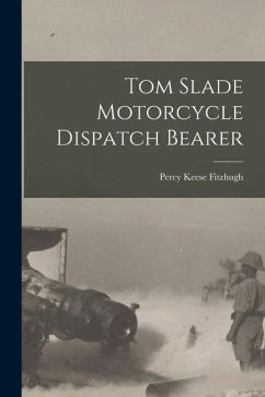 Tom Slade Motorcycle Dispatch Bearer - Fitzhugh, Percy Keese