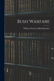 Bush Warfare Bush Warfare
