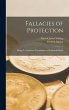 Fallacies of Protection; Being the... - Bild 1