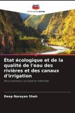 État écologique et de la qualité de l'eau des rivières et des canaux d'irrigation