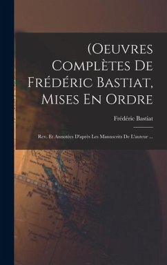 Cover (Oeuvres Complètes De Frédéric Bastiat, Mises En Ordre