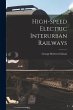 High-speed Electric Interurban Railways - Bild 1
