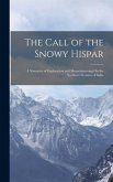 The Call of the Snowy Hispar