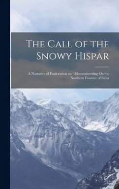 The Call of the Snowy Hispar - Anonymous