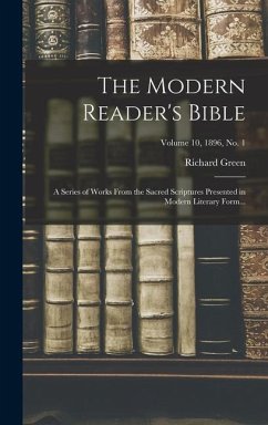 The Modern Reader's Bible - Moulton, Richard Green