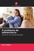 O problema da adolescência