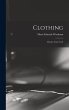 Clothing: Choice, Care, Cost - Bild 1