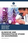 KLINISCHE UND PROGNOSTISCHE STUDIE ZU KAVUMKREBS