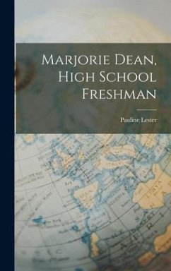 Marjorie Dean, High School Freshman - Lester, Pauline