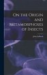 On the Origin and Metamorphoses of... - Bild 1