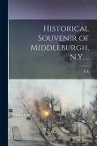 Historical Souvenir of Middleburgh, N.Y. ..