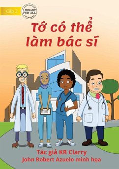 I Can Be A Doctor - T¿ có th¿ làm bác s¿ - Clarry, Kr