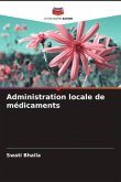 Administration locale de médicaments