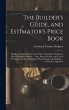 The Builder's Guide, and Estimator's... - Bild 1