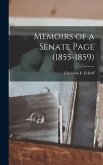 Memoirs of a Senate Page (1855-1859)