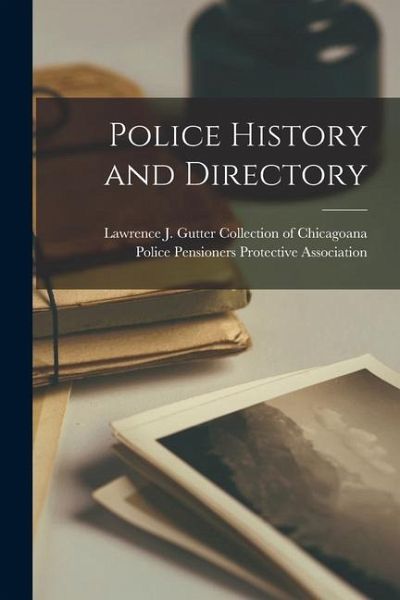 Police History and Directory Police History and Directory